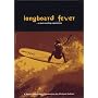 Longboard Fever - A Pure Surfing Experience