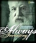 Always Inventing: A Photobiography of Alexander Graham Bell (Photobiographies)
