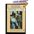 Dorothea Lange: Life Through the Camera (Women of Our Time) by  Milton Meltzer