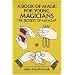 A Book of Magic for Young Magicians: The Secrets of Alkazar (Dover Magic Books)