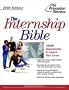 The Internship Bible, 2003 Edition (Career Guides)