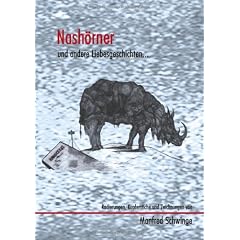 Nash�rner und andere Liebesgeschichten... Radierungen, Kupferstiche und Zeichnungen