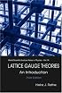 Lattice Gauge Theories: An Introduction (World Scientific Lecture Notes in Physics)