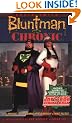 Bluntman and Chronic