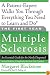 The First Year: Multiple Sclerosis: An Essential Guide for the Newly Diagnosed (The First Year)