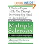 The First Year: Multiple Sclerosis: An Essential Guide for the Newly Diagnosed (The First Year)