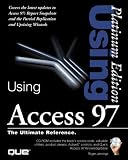 Using Access 97 Platinum Edition (Platinum Edition Using)
