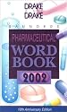 Saunders Pharmaceutical Word Book, 2002