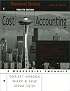 Cost Accounting Student Guide, 12th Edition