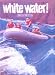 Book White Water! (Perspectives Book)