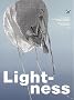 Lightness: The Inevitable Renaissance of Minimum Energy Structures