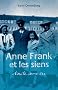 Anne Frank et les siens : Toute une vie