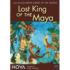 NOVA: Lost King of the Maya/Maya Lords of the Jungle