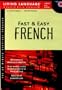 Fast and Easy French (Fast & Easy (Living Language Audio))