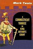 A Connecticut Yankee In King Arthurs Court