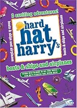 Hard Hat Harry: Boats & Ships and Airplanes