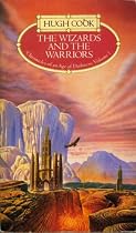 The Wizards and the Warriors (Chronicles of an age of darkness)