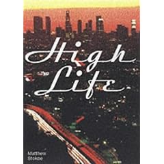 High Life (Little House on the Bowery)