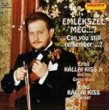 Can You Still Remember - Erno Kallai Kiss