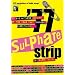77 Sulphate Strip: An Eyewitness Account of the Year That Changed Everything