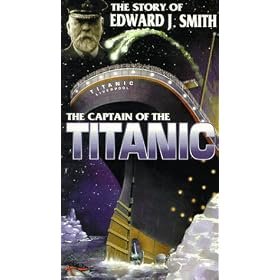 Captain of the Titanic-Story of Edward J. Smith [VHS]
