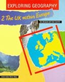 Exploring Geography: UK Within Europe Paper Bk. 2 (Exploring Geography)