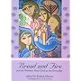 Bread and Fire: Jewish Women Find God in the Everyday