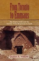 From Toronto to Emmaus: The Empty Tomb and the Journey from Skepticism to Faith