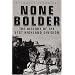 None Bolder: The History of the 51st (Highland) Division in the Second World War