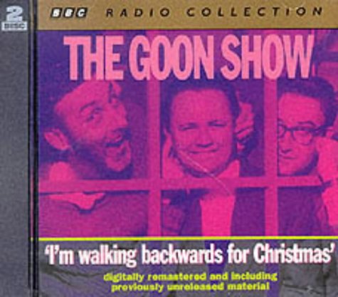 The Goon Show: I'm Walking Backwards for Christmas, Vol. 3