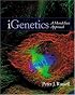 iGenetics: A Mendelian Approach (The Genetics Place Series)