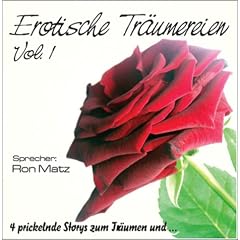 Erotische Tr�umereien 01  . 4 prickelnde Storys zum Tr�umen und ...