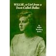 Willie, a Girl from a Town Called Dallas