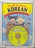 Teach Me More Korean (Paperback & Audio CD) (Teach Me More)