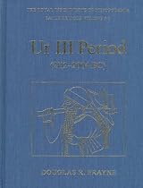 Ur III Period (2112-2004 BC) (RIM The Royal Inscriptions of Mesopotamia)