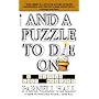 And a Puzzle to Die On (Puzzle Lady Mysteries)