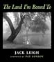 The Land I'm Bound To: Photographs