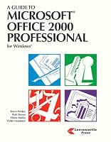 A Guide to Microsoft Office 2000 Professional for Windows