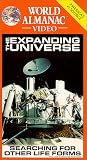 The Expanding Universe: Searching for Other Life Forms [VHS]