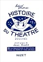 Histoire du théâtre dessinée