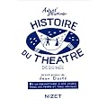 Histoire du th��tre dessin�e