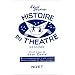 Histoire du th��tre dessin�e
