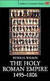 The Holy Roman Empire 1495-1806 (Studies in European History)