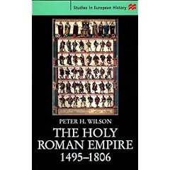 The Holy Roman Empire 1495-1806 (Studies in European History)