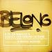 Belong: A TV journalist's search for urban culture: From Beirut to Bamako, from Havana to Ho Chi Minh City