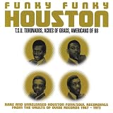 Funky Funky Houston