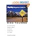 Bicycling Magazine's Guide to Bike Touring: Everything You Need to Know to Travel Anywhere on a Bike