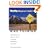 Bicycling Magazine's Guide to Bike Touring: Everything You Need to Know to Travel Anywhere on a Bike
