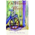 On Wooden Wheels: the Memoir of Carla Nathans Schipper
