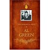 The Immortal Soul of Al Green